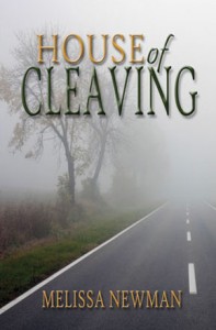 House of Cleaving, a novel by Melissa Newman